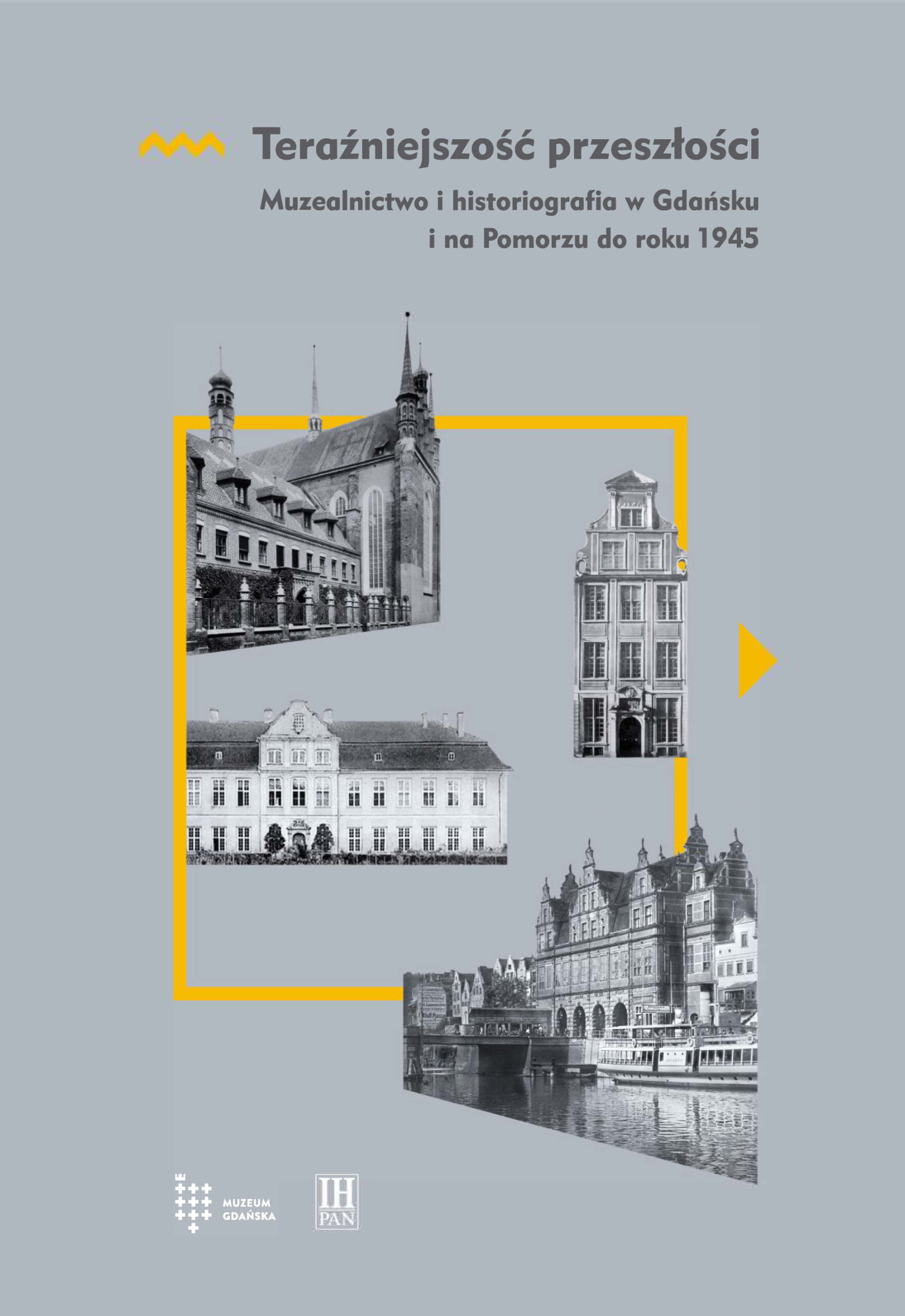 Teraźniejszość przeszłości, spis treści i wstęp