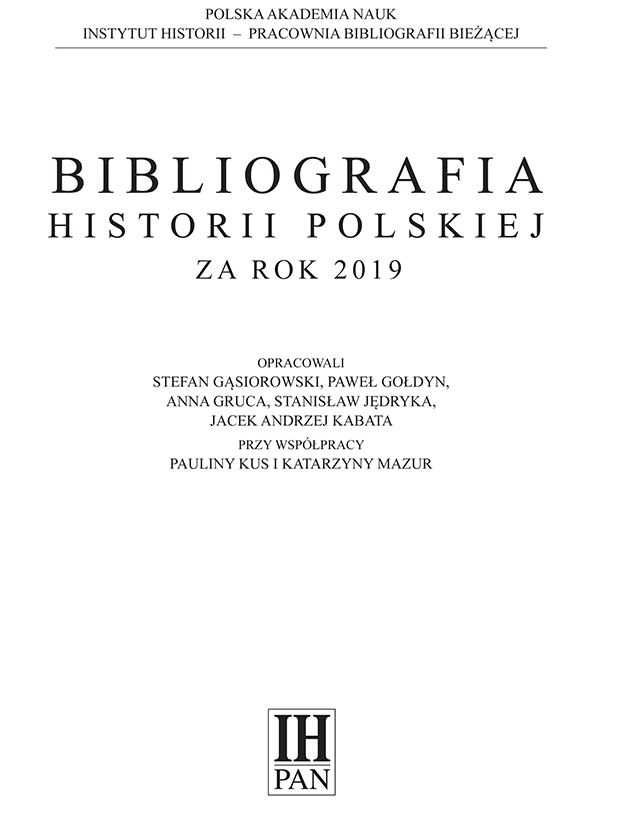 BIBLIOGRAFIA HISTORII POLSKIEJ ZA ROK 2019